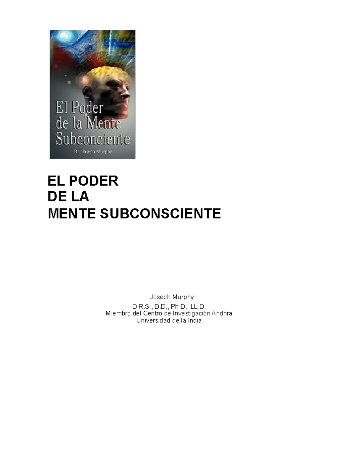 El Poder de la Mente Subconsciente ( PDFDrive ) - EL PODER DE LA MENTE ...