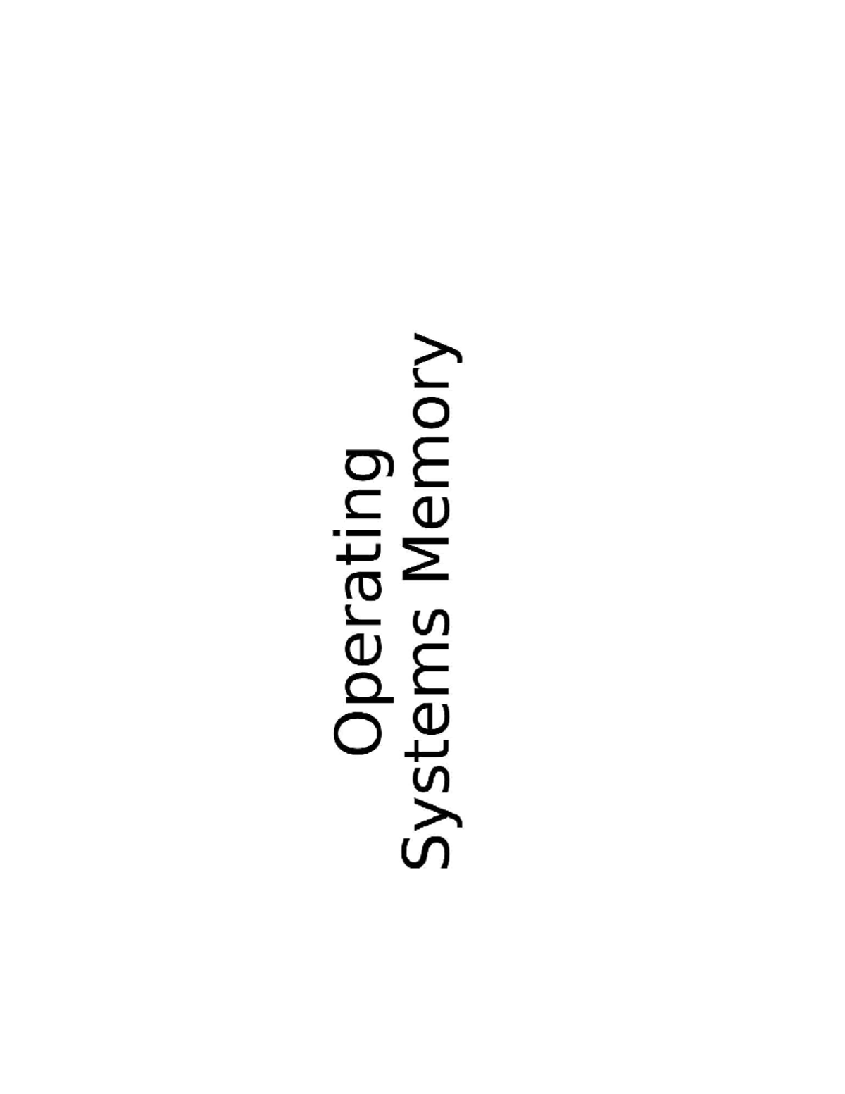 ICSI_IECE404 - OS Memory Concepts and Management Overview - Operating ...