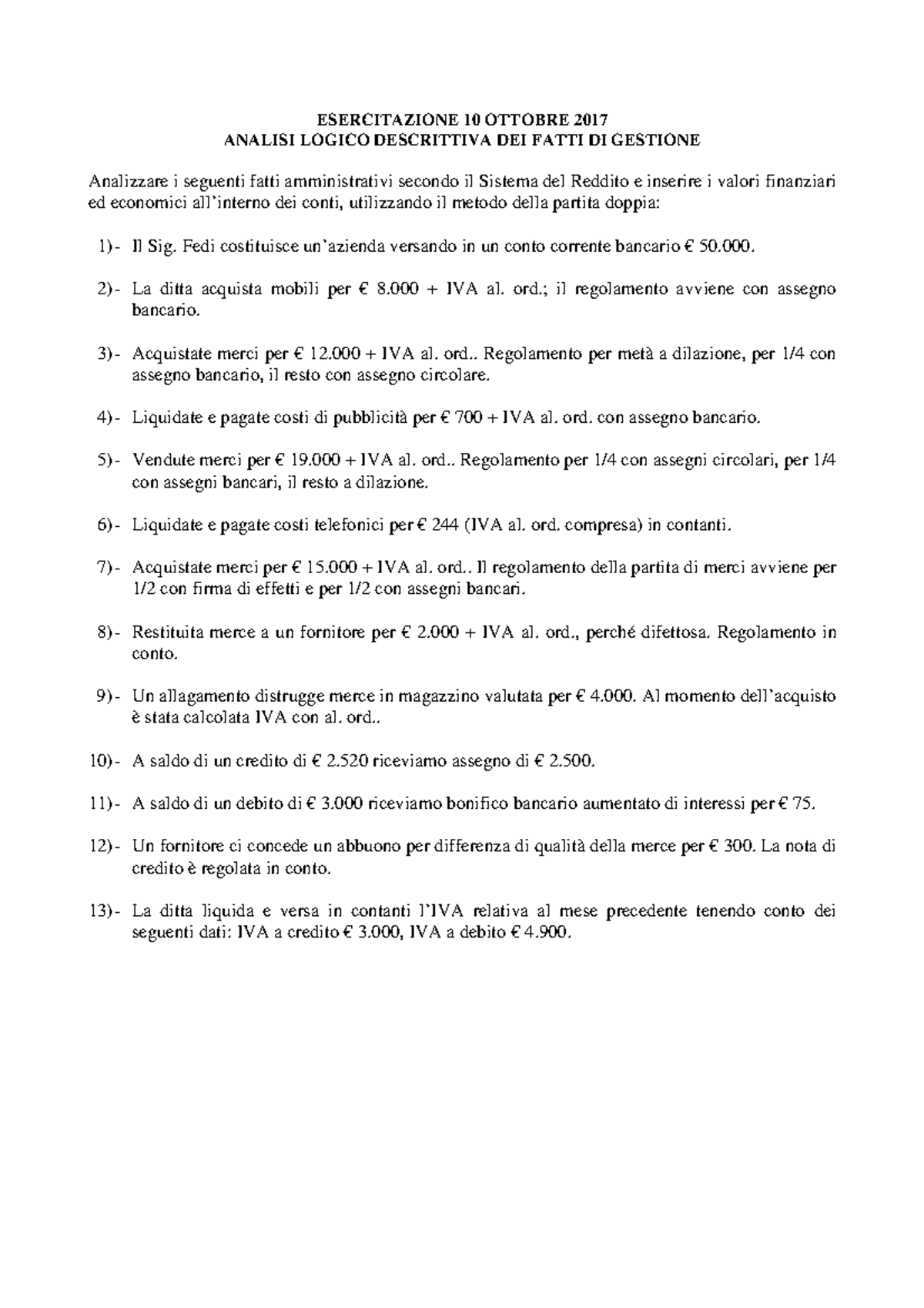 Esercitazione 171010 analisi fatti gestione PD - ESERCITAZIONE 10 ...