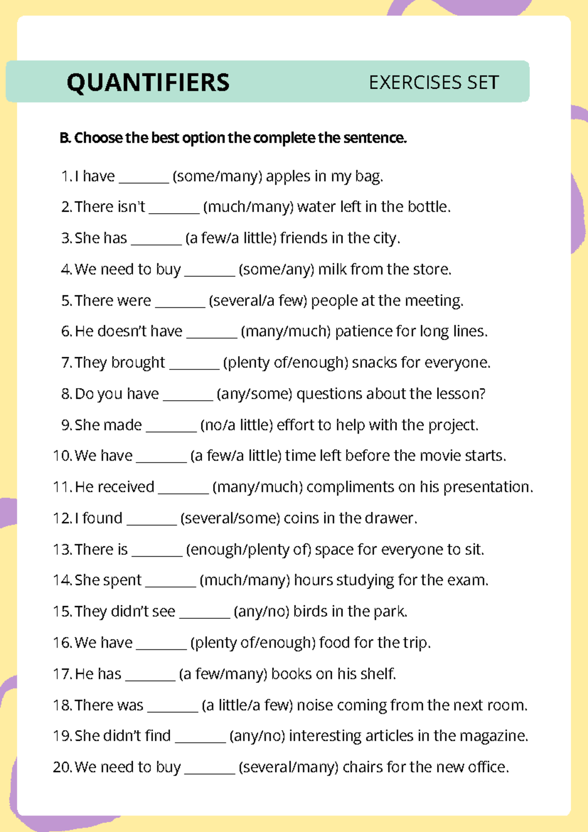 QUANTIFIERS EXERCISES SET B: Complete the Sentences Activity - Studocu