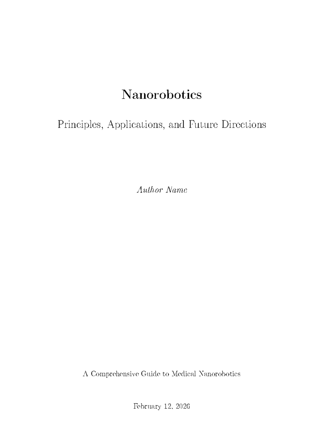 Nanorobotics Principles and Medical Applications: A Comprehensive Guide ...