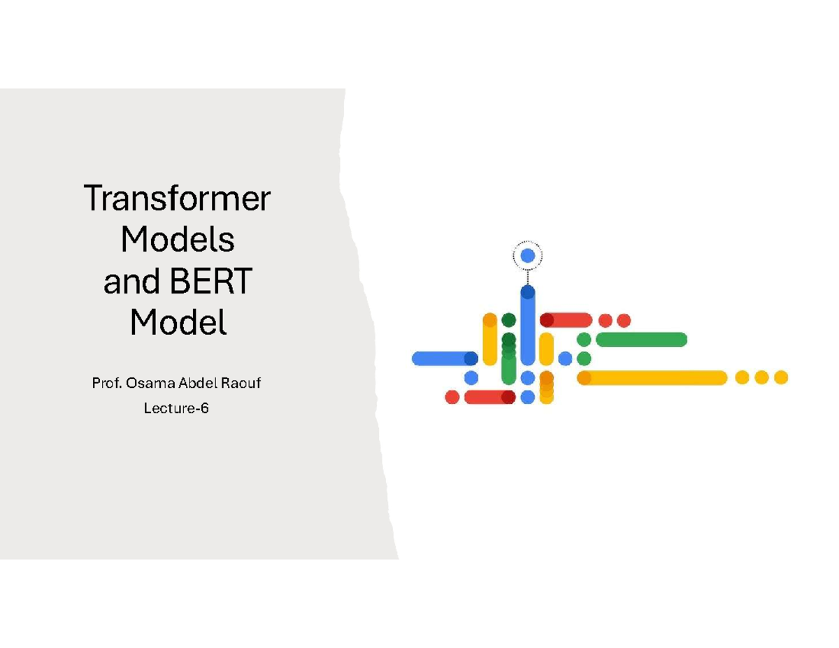 Lec6 - Understanding Transformer Models and BERT Architecture - Studocu