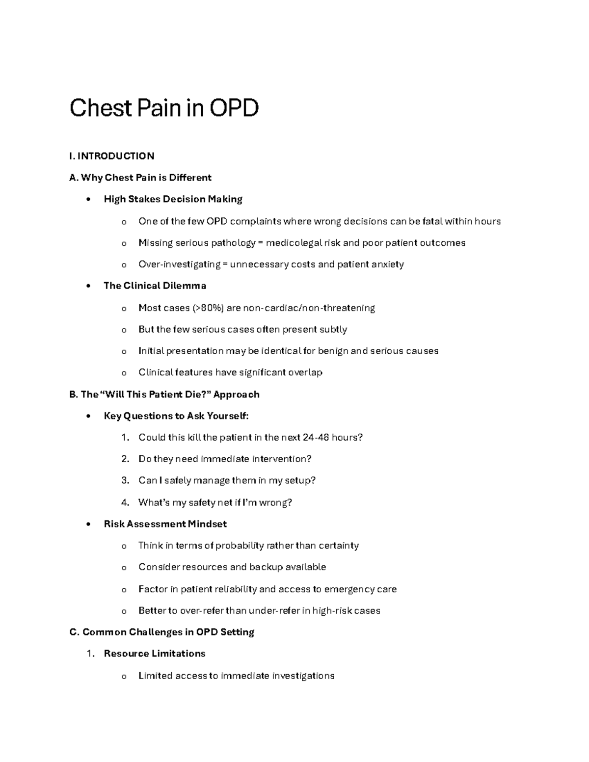 Chest Pain in OPD - Notes - Chest Pain in OPD I. INTRODUCTION A. Why ...