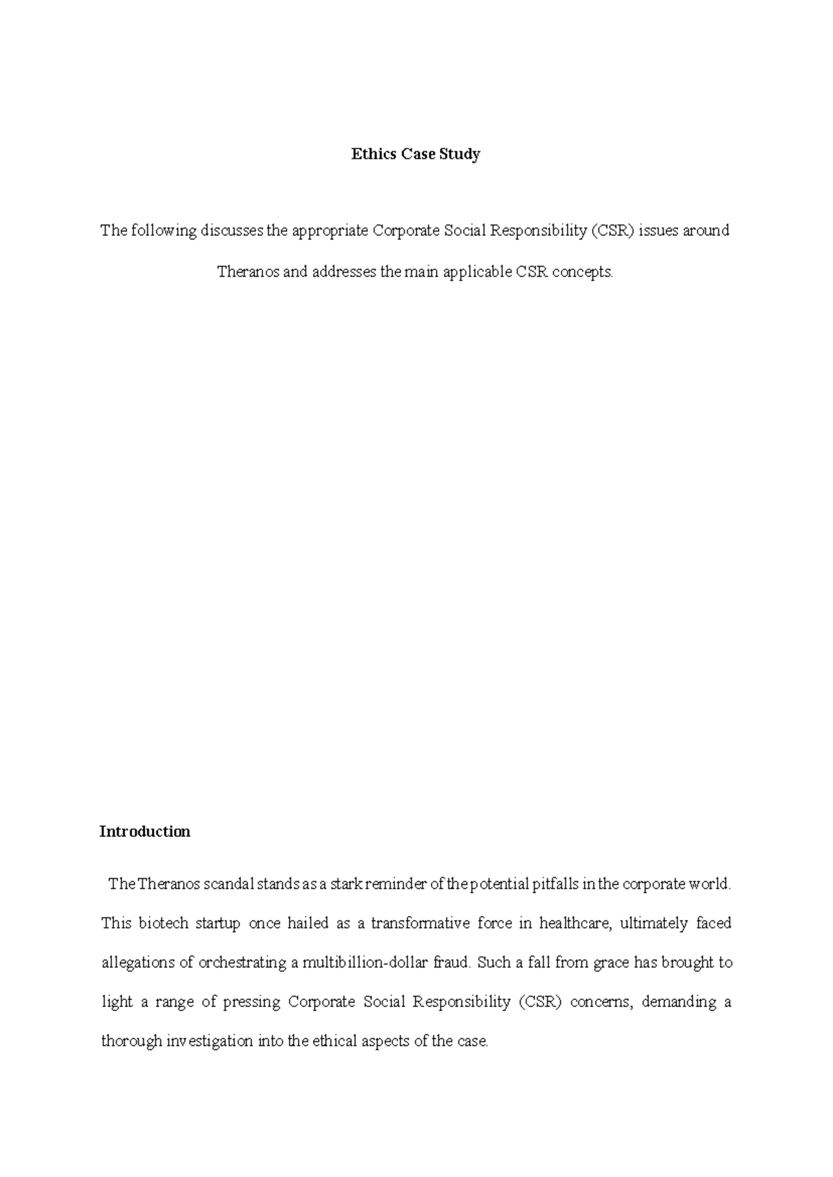 Ethics Case Study - Assignment - Ethics Case Study The following ...