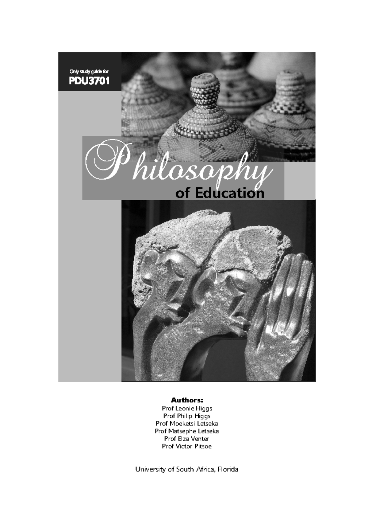 PDU3701 001 Philosophy of Education Study Guide and Key Concepts - Studocu