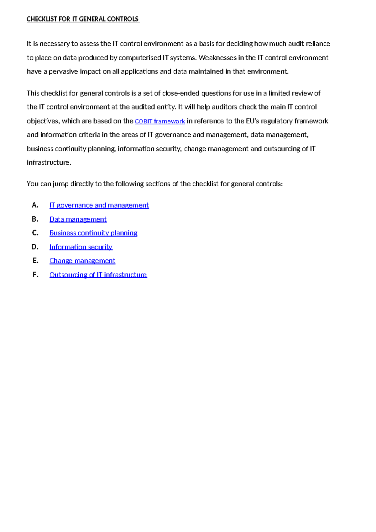 IT general controls checklist - CHECKLIST FOR IT GENERAL CONTROLS It is ...
