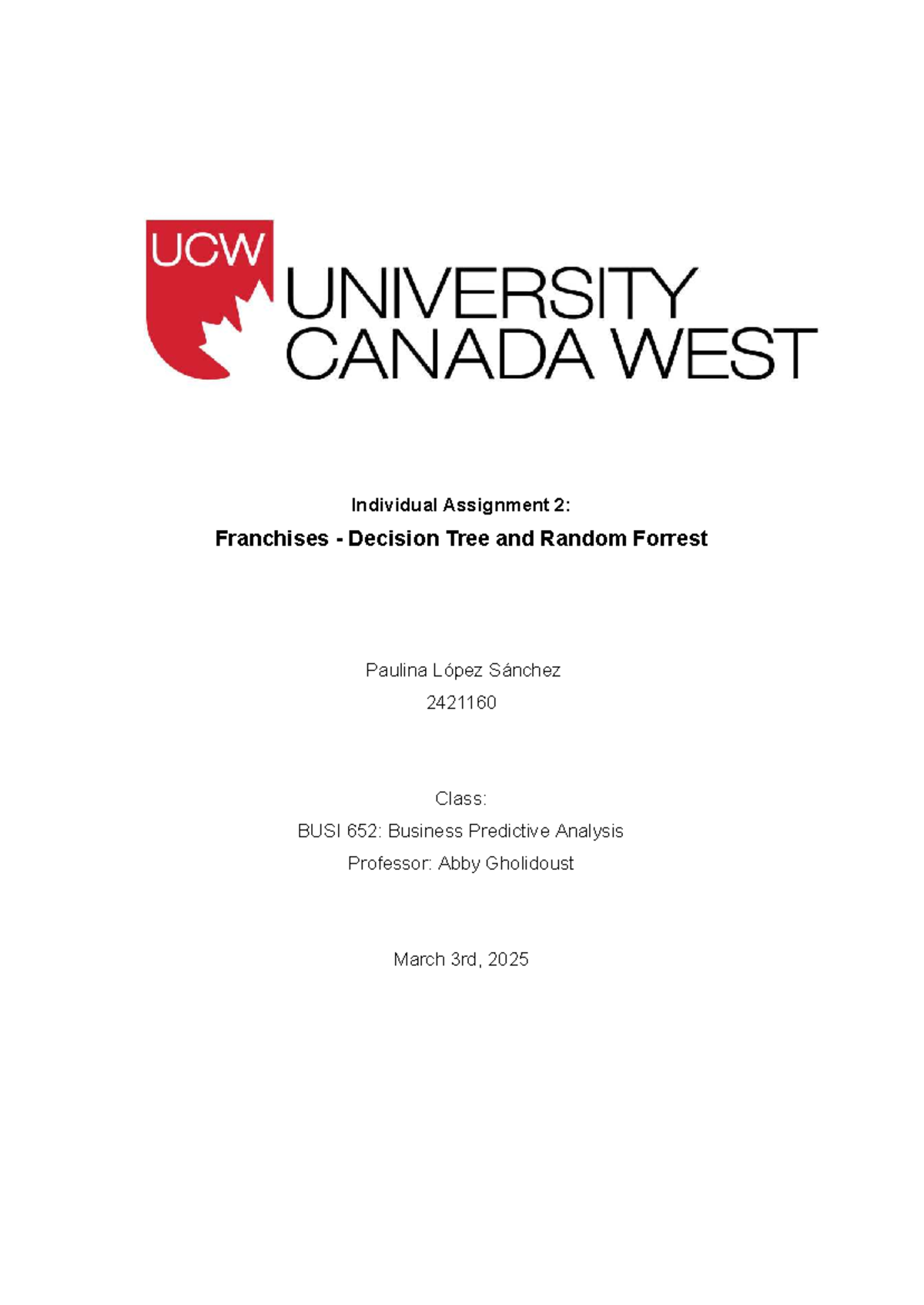 BUSI 652: Individual Assignment II - Decision Trees & Random Forests ...
