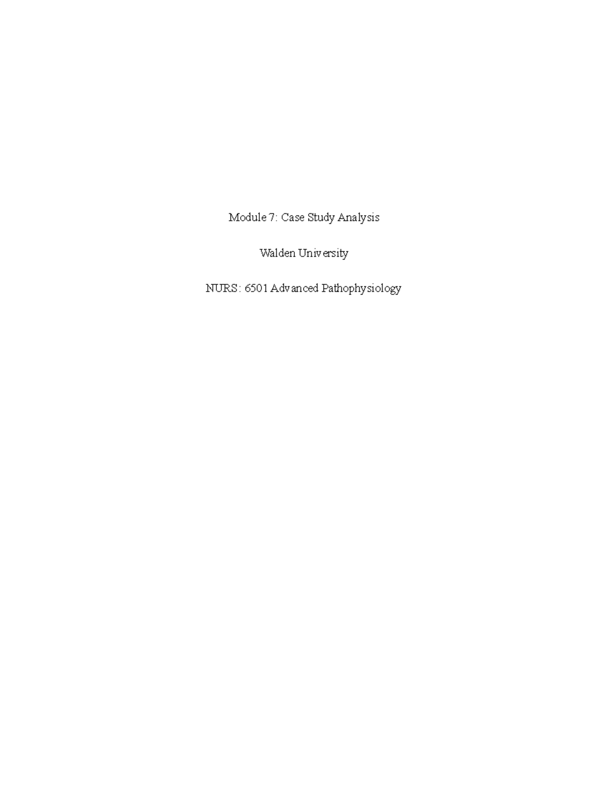 M7Assgn - case study-prostatitis - Module 7: Case Study Analysis Walden ...