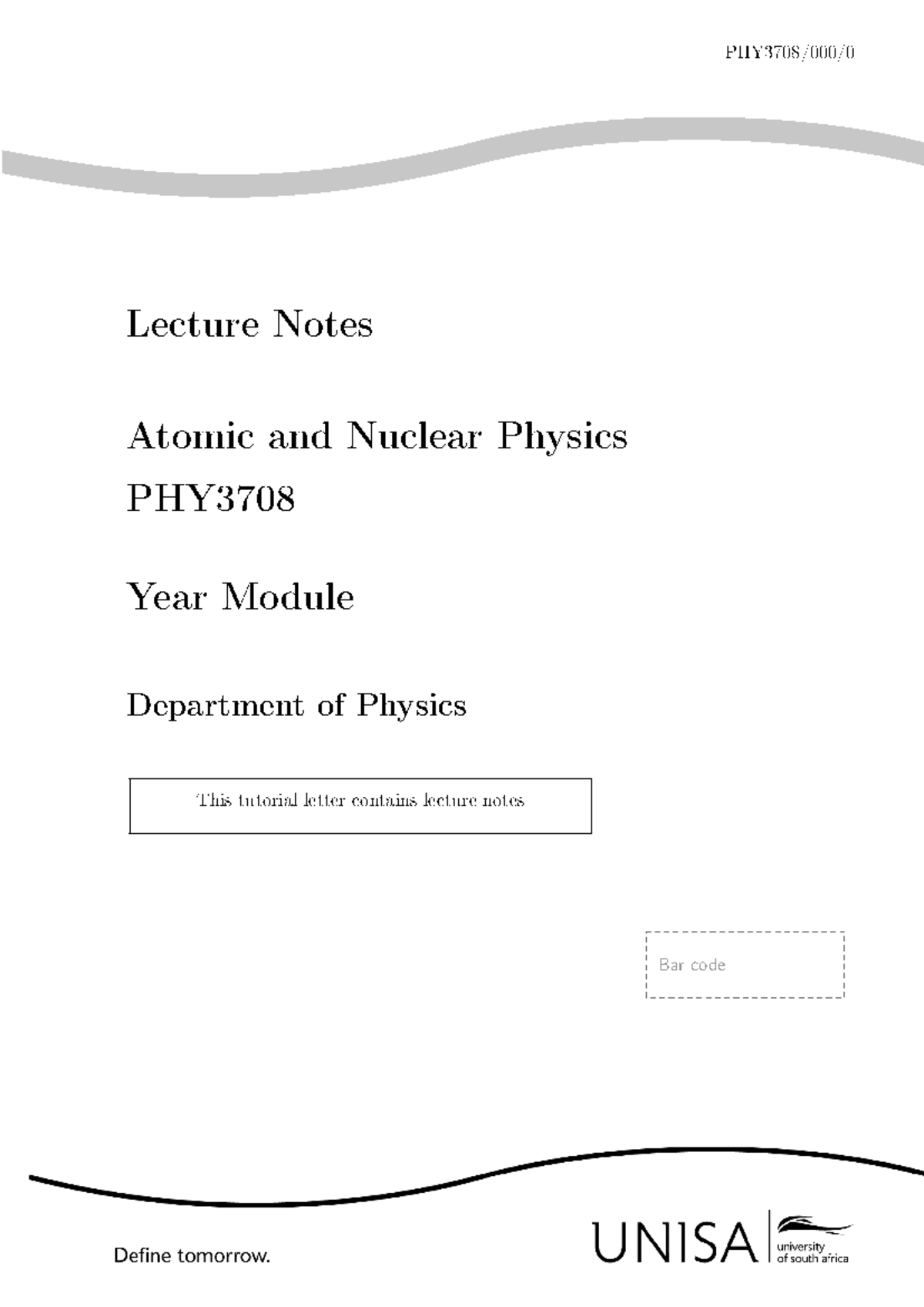 Lecture Notes on Atomic and Nuclear Physics - PHY3708/000 - Studocu