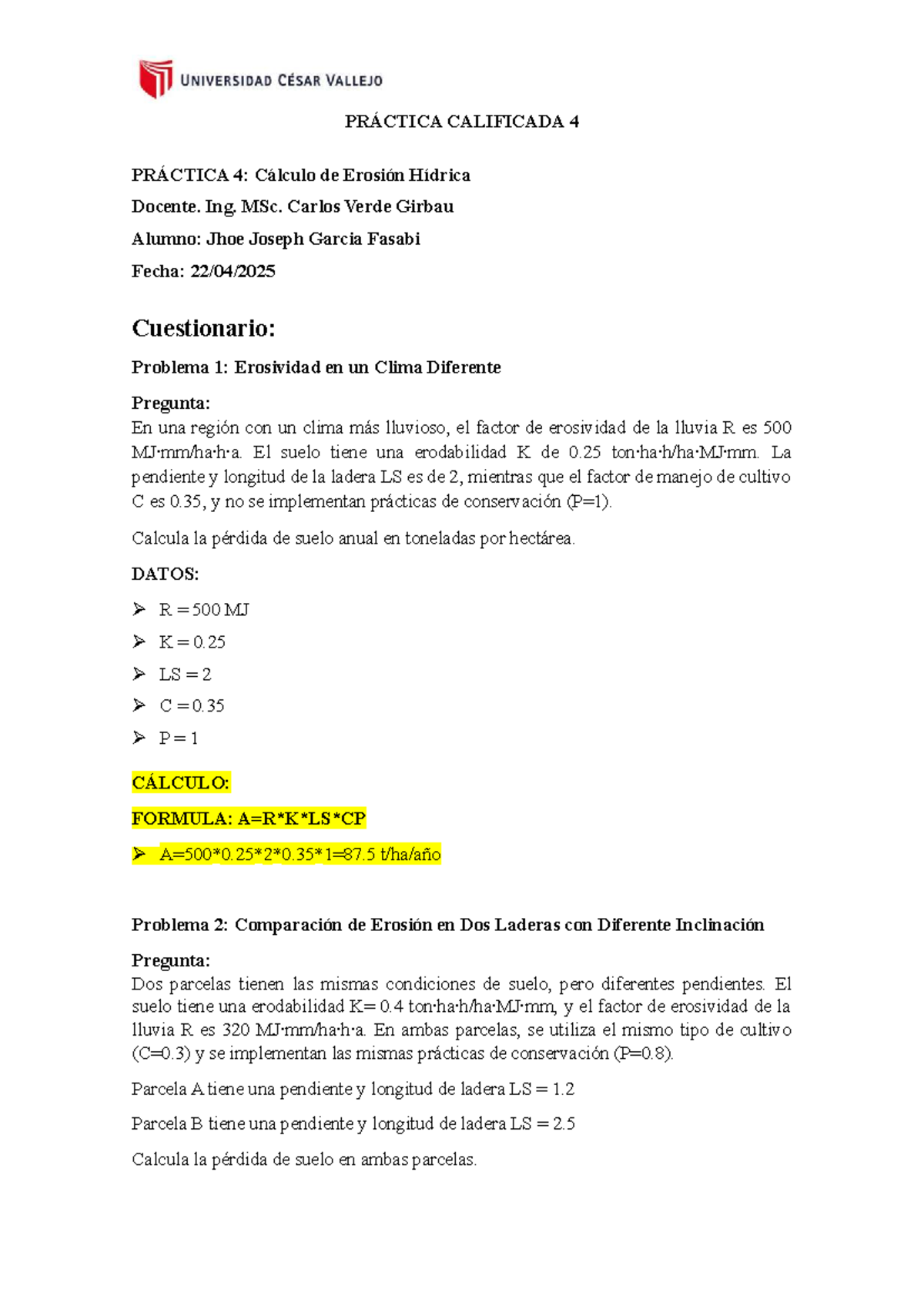 Práctica Calificada 4: Cálculo de Erosión Hídrica y Comparaciones - Studocu
