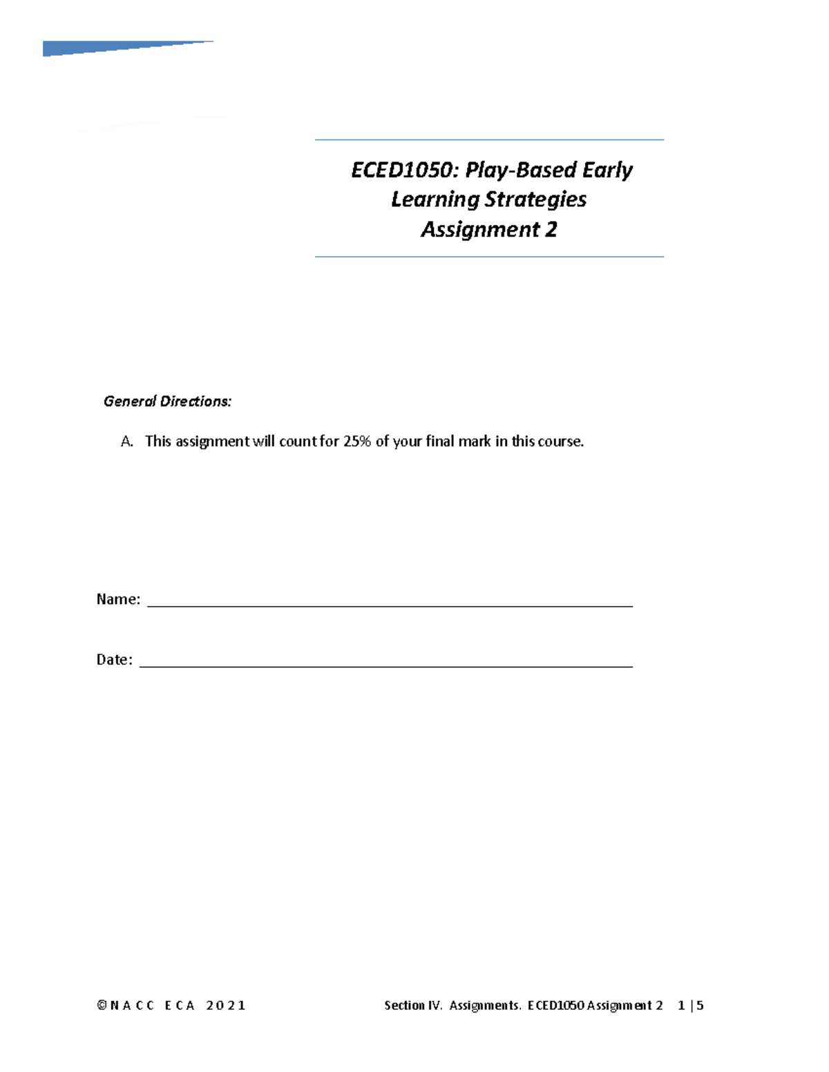 ECED1050: Play-Based Early Learning Strategies Assignment 2 - Studocu