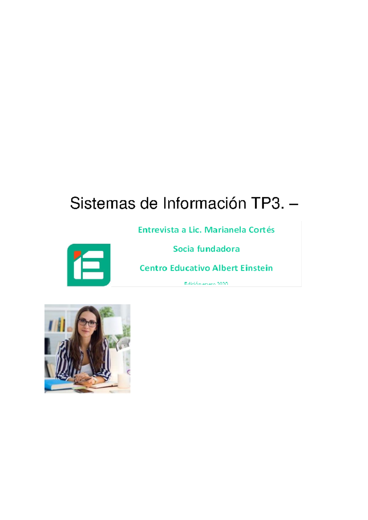 CASO TP3: Innovación y Gestión en Sistemas de Información Educativa ...