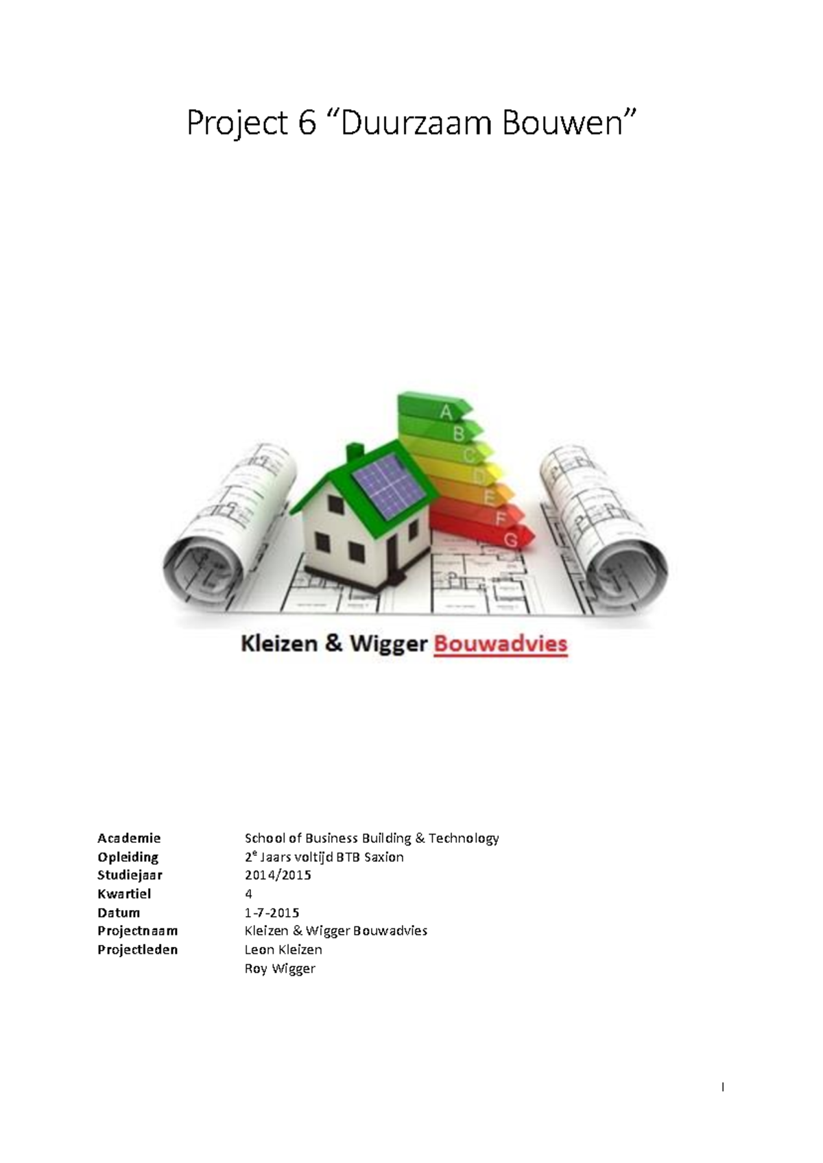 Project 6 Verslag Duurzaam Bouwen - Definitieve Versie BTB 2e Jaar ...