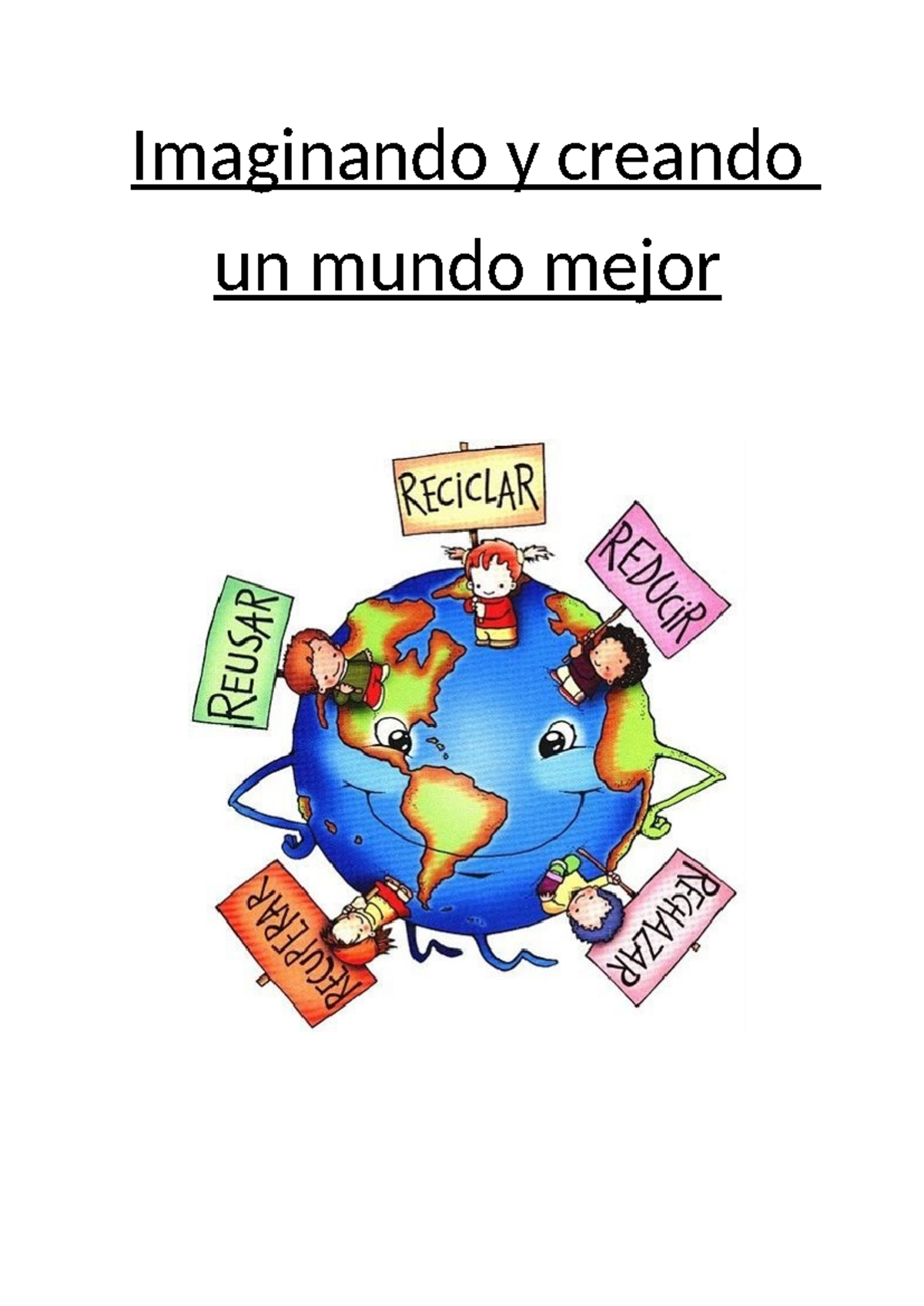 Proyecto de Reciclaje y Reutilización para un Mundo Mejor - Studocu
