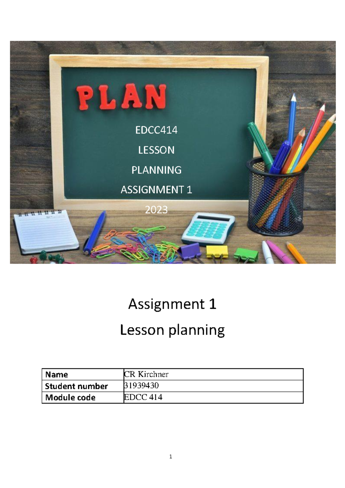 EDCC 414 Assignment 1: Reflecting on Lesson Planning Techniques - Studocu
