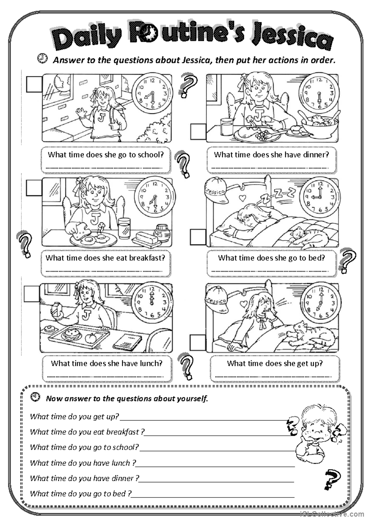 Daily Routines - Answer to the questions about Jessica, then put her ...