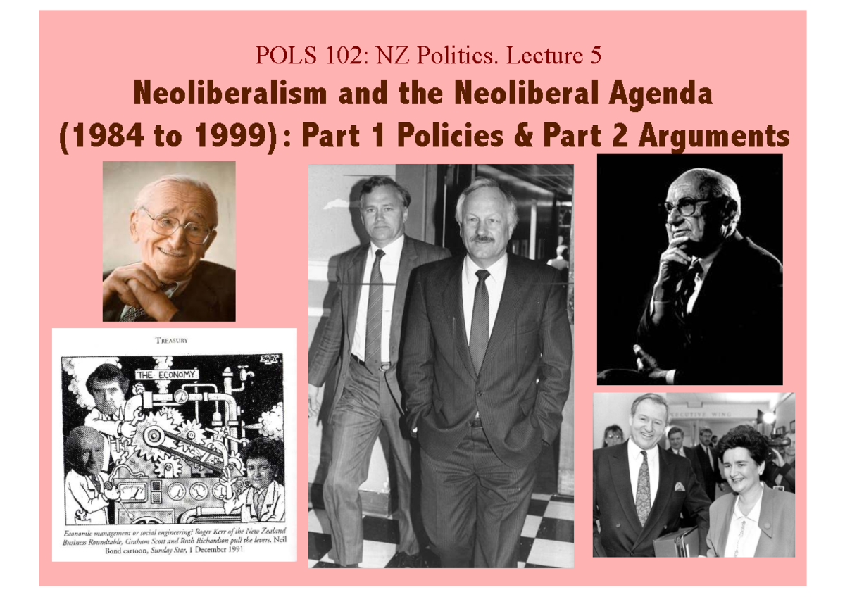 POLS 102: Neoliberalism and Policy Impact in NZ - Lecture 5 Notes - Studocu