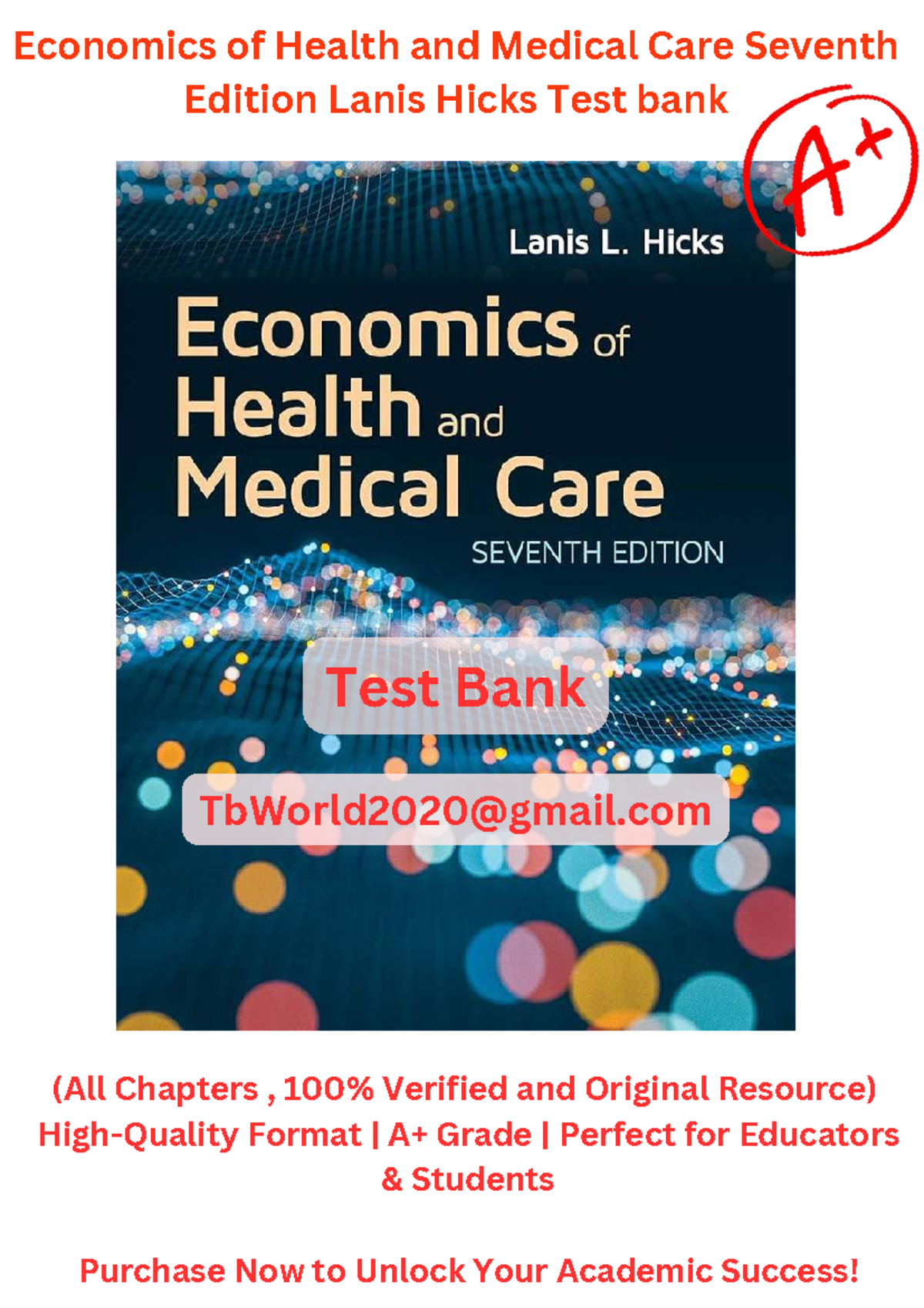 Economics of Health and Medical Care Seventh Edition Lanis Hicks