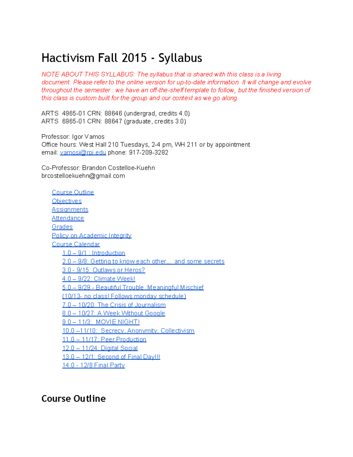 Hactivism Fall 2015 Syllabus - Hactivism Fall 2015 - Syllabus NOTE ...