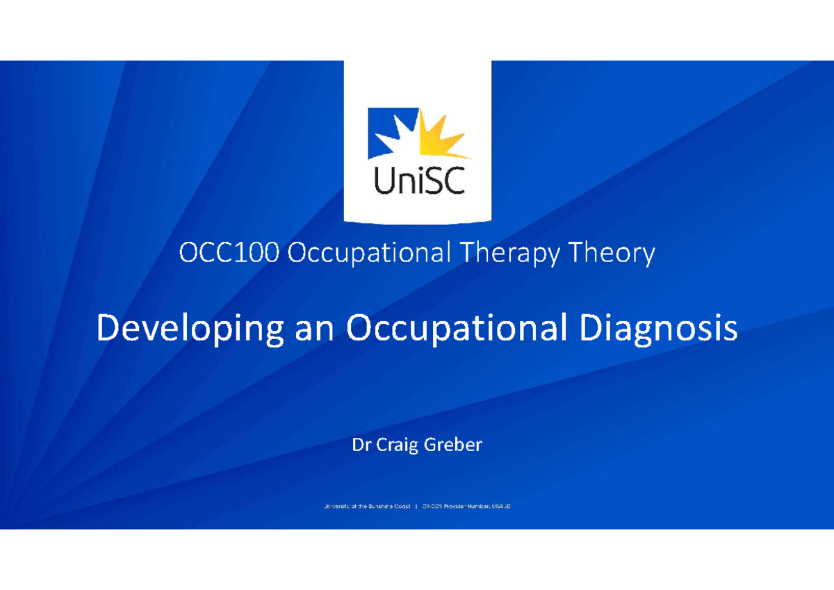OCC100 Week 2 Lecture: Developing an Occupational Diagnosis - Studocu