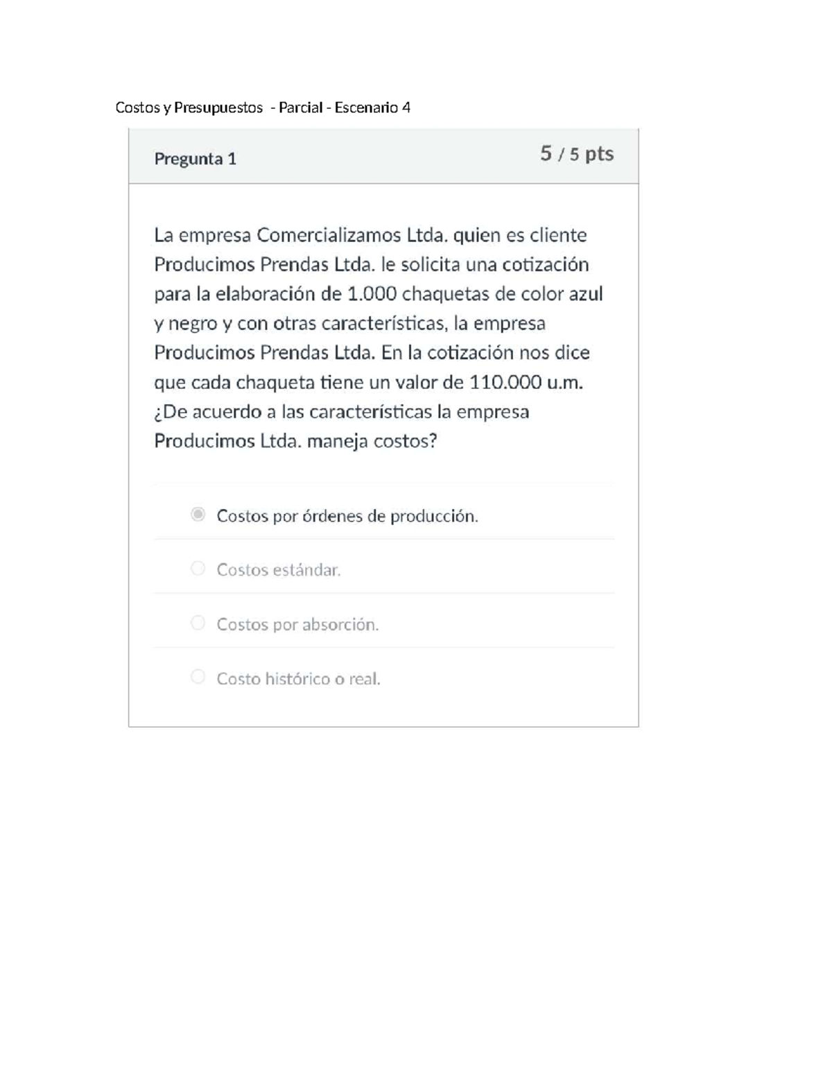 Costos y Presupuestos - Parcial Escenario 4 Análisis y Preguntas - Studocu