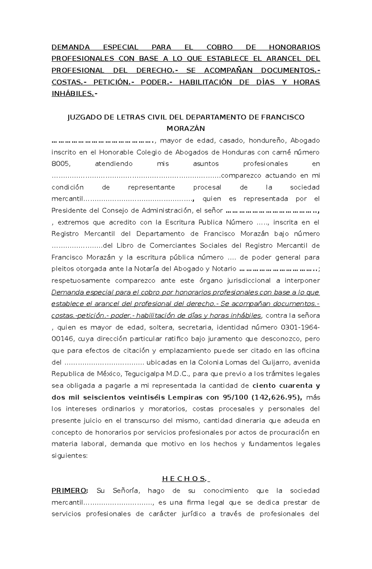 Demanda Civil DE Honorarios Profesionales por Servicios Legales - Studocu