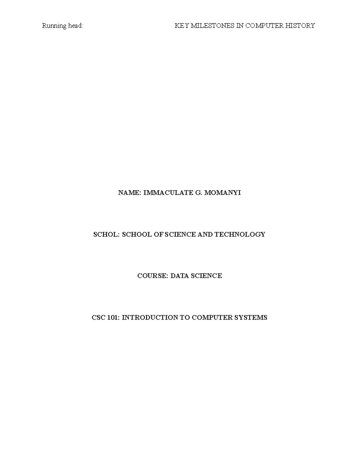 CSC 101: Key Milestones in Computer History Overview - Studocu