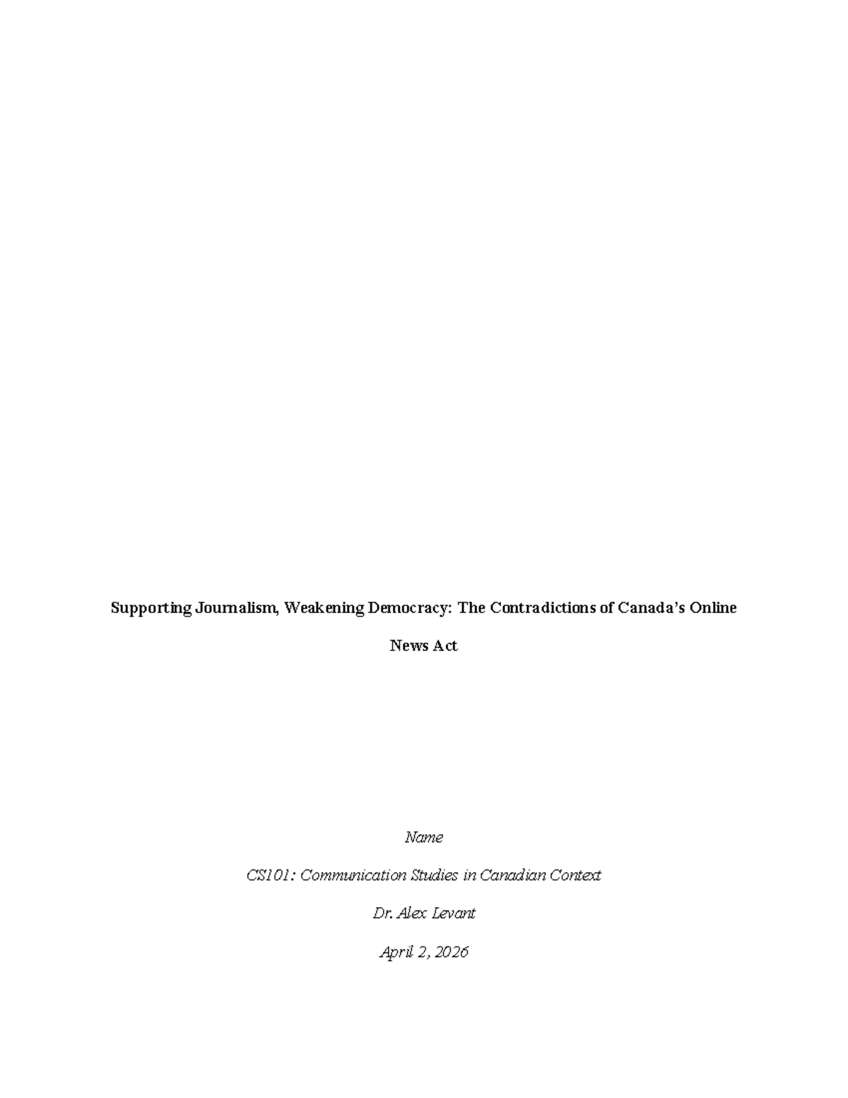 CS101: Research Paper on the Online News Act and Democracy - Studocu
