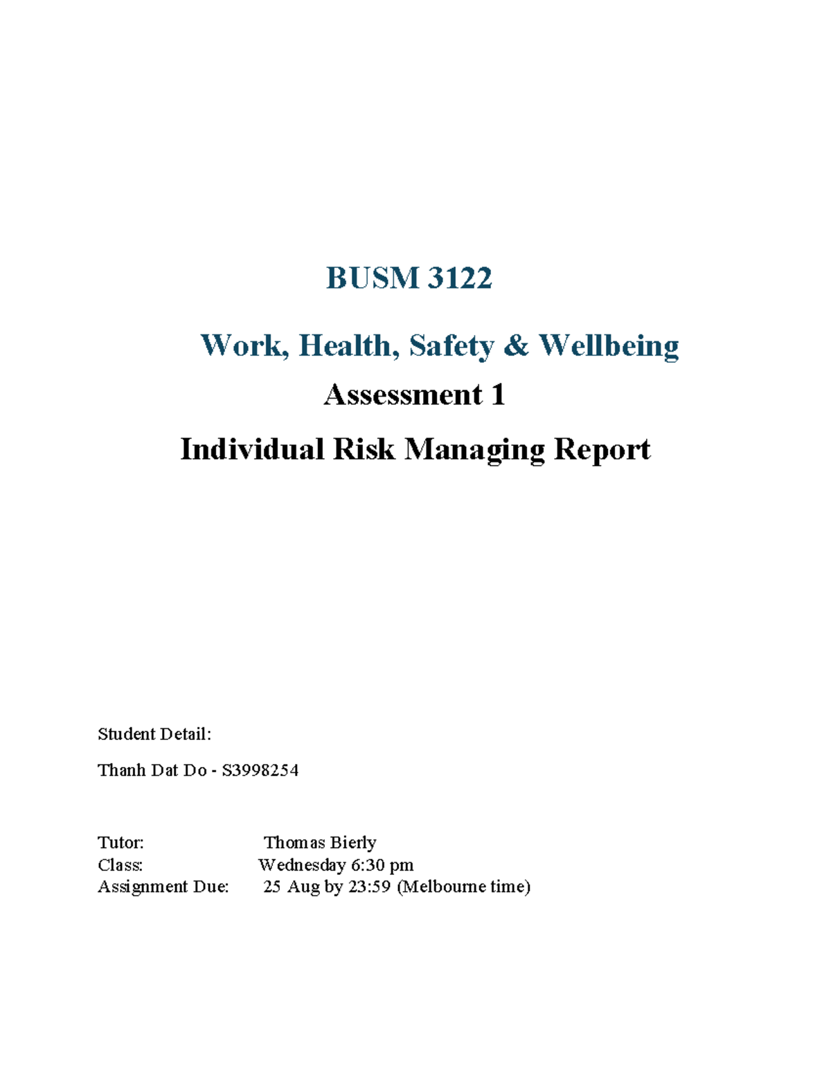 Assignment 1 - Individual Risk Management in Busm 3122 Health & Safety ...