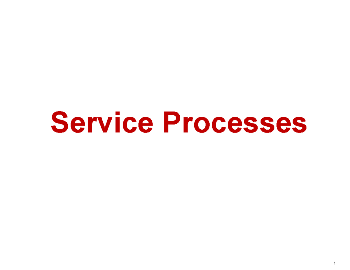 Service Processes - Notes on Service Design and Management - Studocu