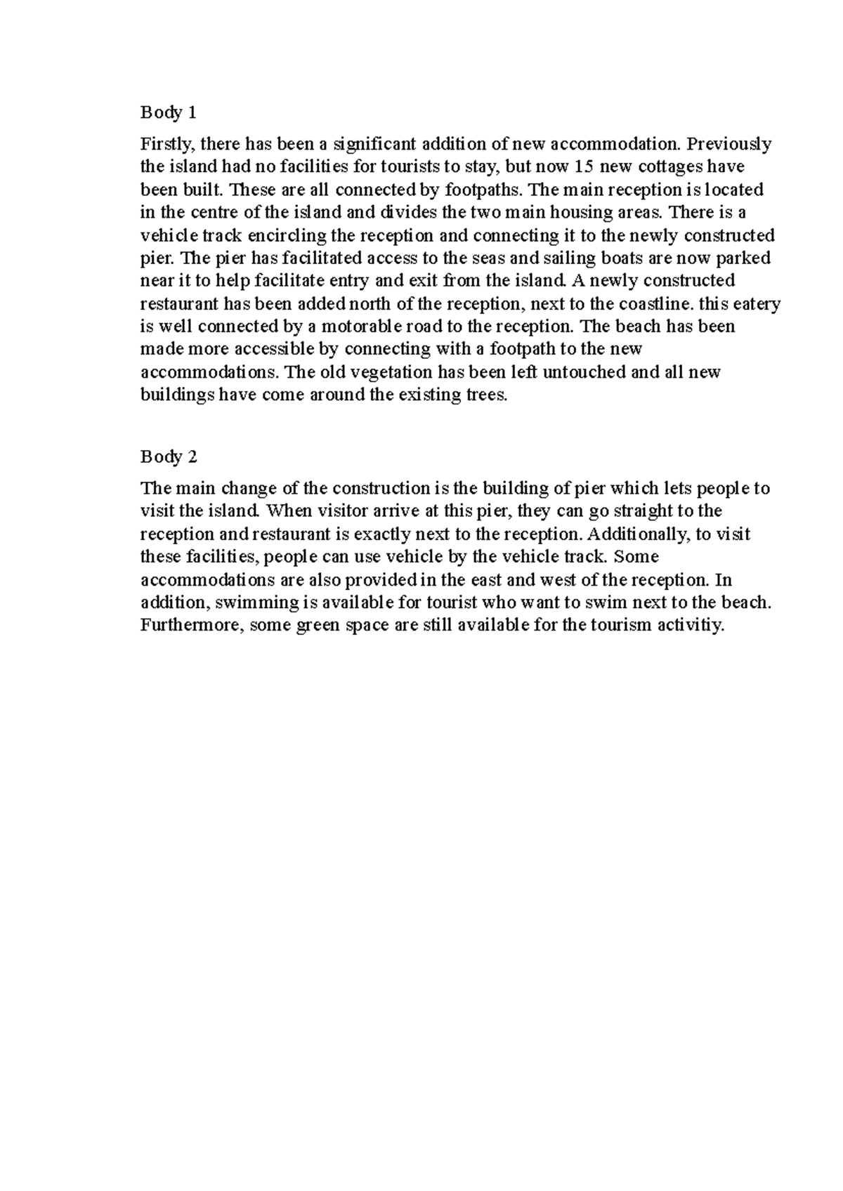 Body 2 part - writting task 1 - Body 1 Firstly, there has been a ...