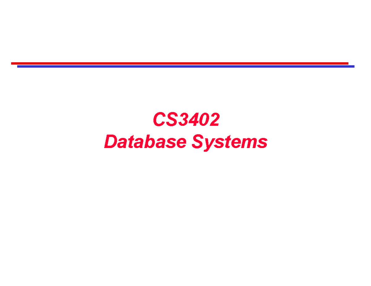 CS3402 Lecture 1: Introduction to Database Systems and ER Model - Studocu