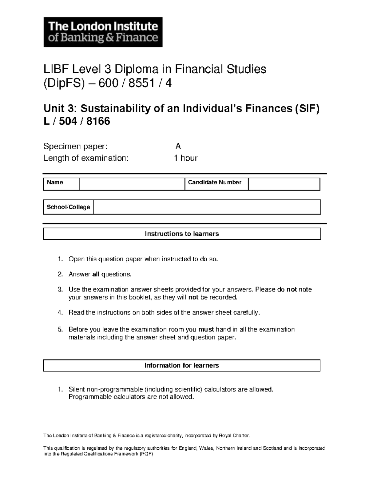 SIF Specimen A - MCQ A - The London Institute of Banking & Finance is a ...