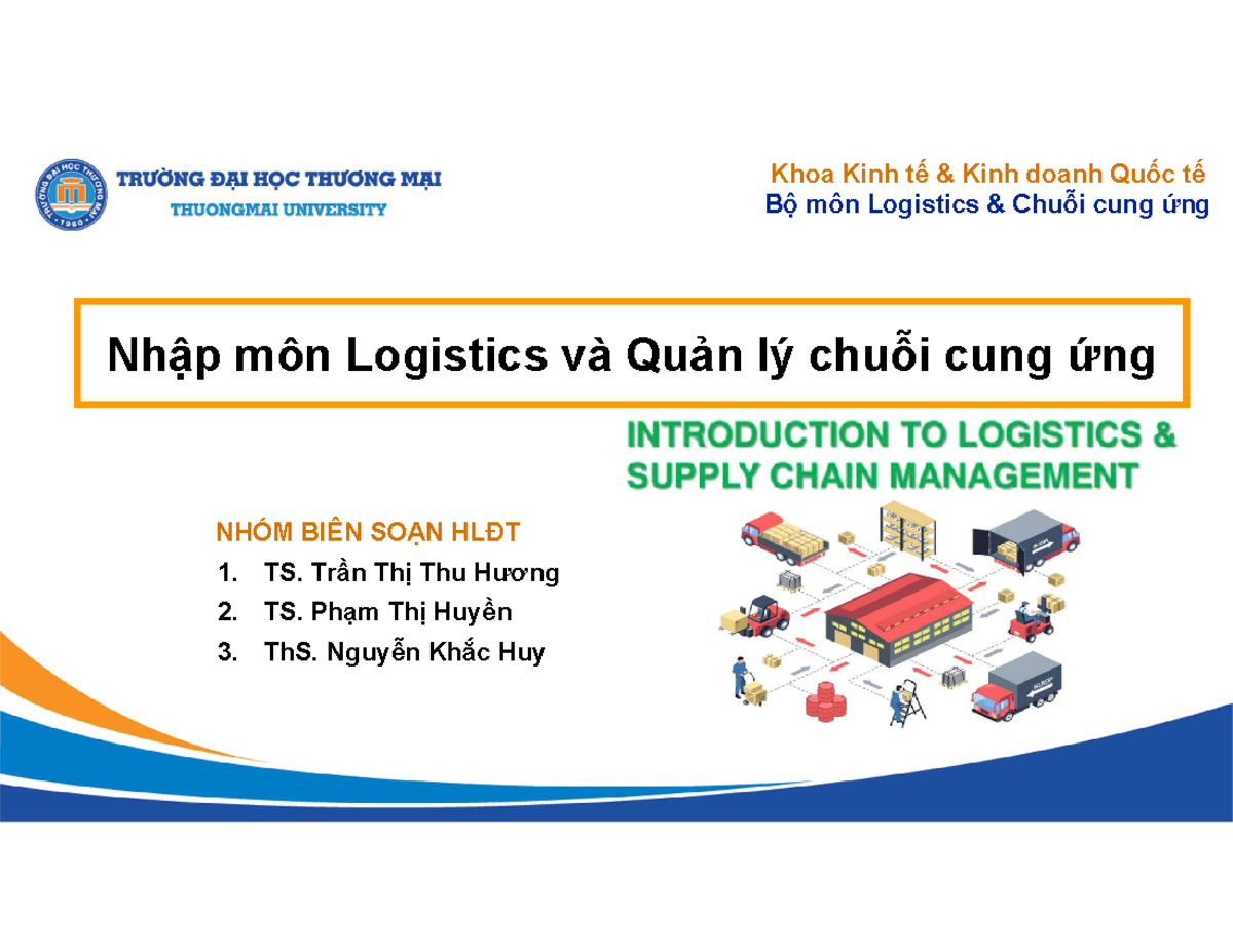 Nhập môn Logistics và Quản lý Chuỗi Cung ứng - HLĐT 1 - Studocu