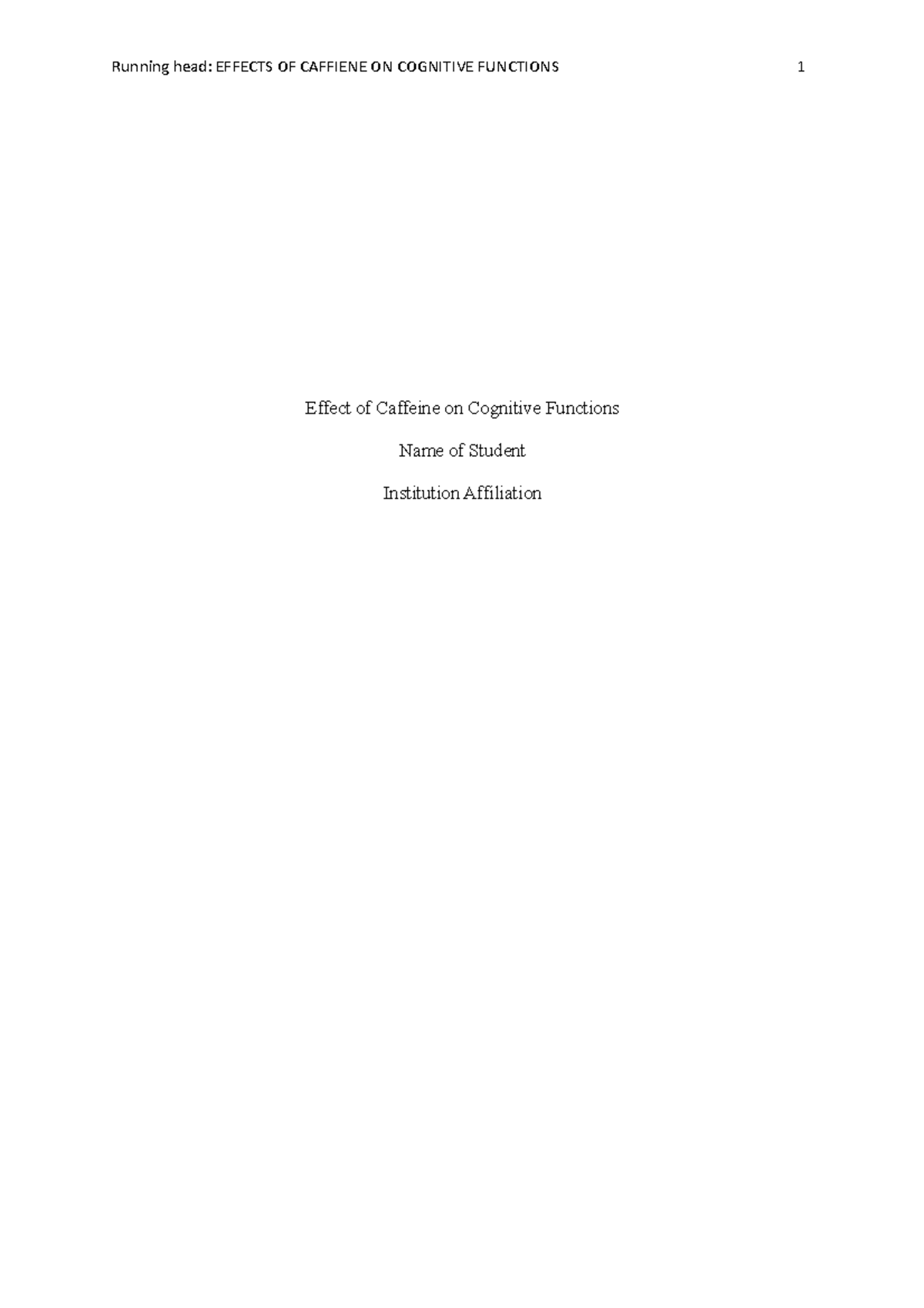 Effects of Caffeine on Cognitive Functions - Caffeine’s medicinal use ...
