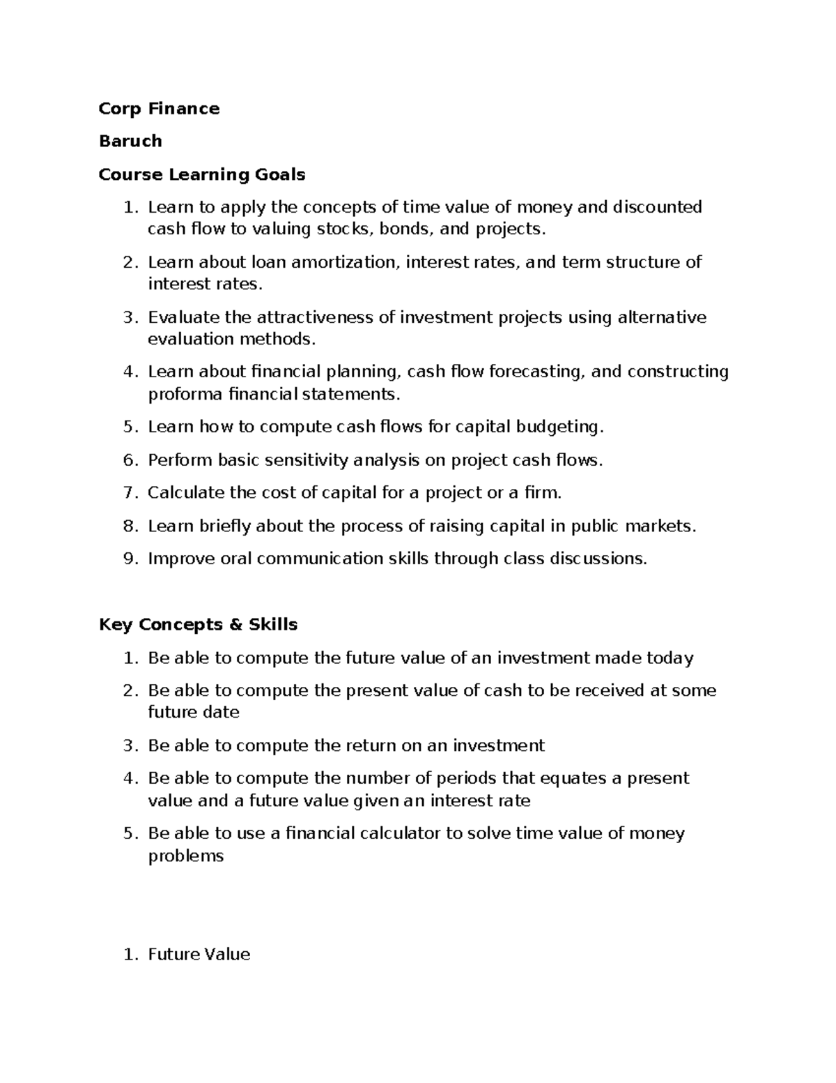 Corp Finance Notes - Corp Finance Baruch Course Learning Goals 1. Learn ...