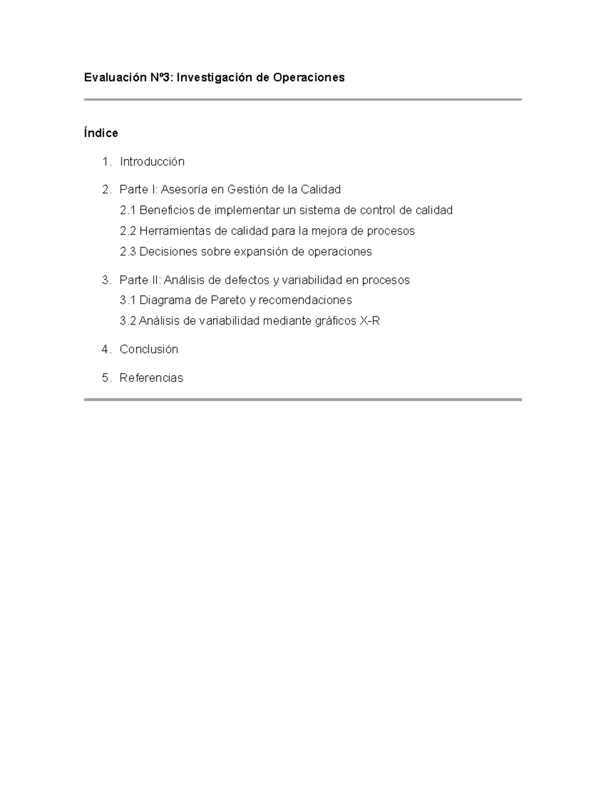 Evaluación Nº3: Investigación de Operaciones y Control de Calidad - Studocu