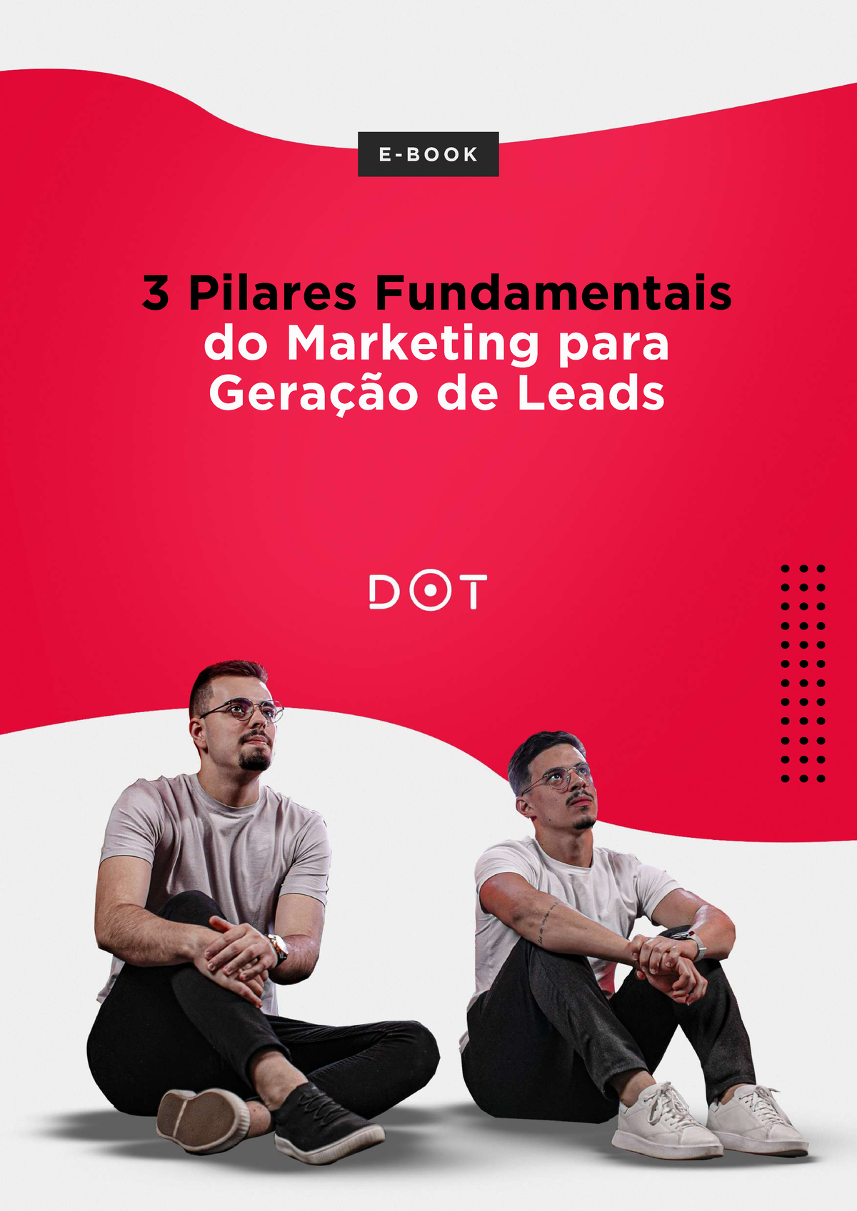 3 Pilares do Marketing Digital para Geração de Leads - MARKETING ...
