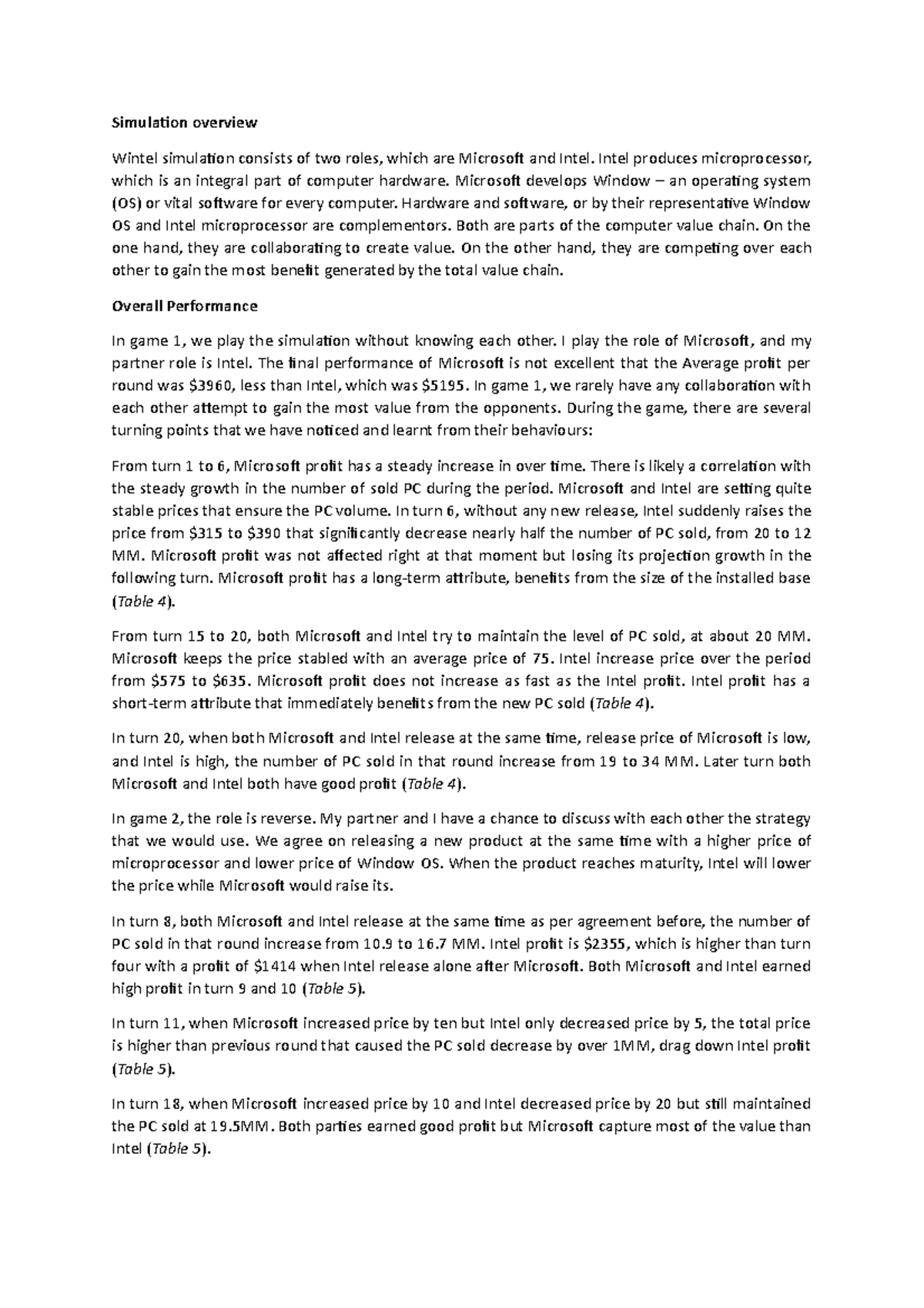 Essay 1 - Simulation overview Wintel simulation consists of two roles ...