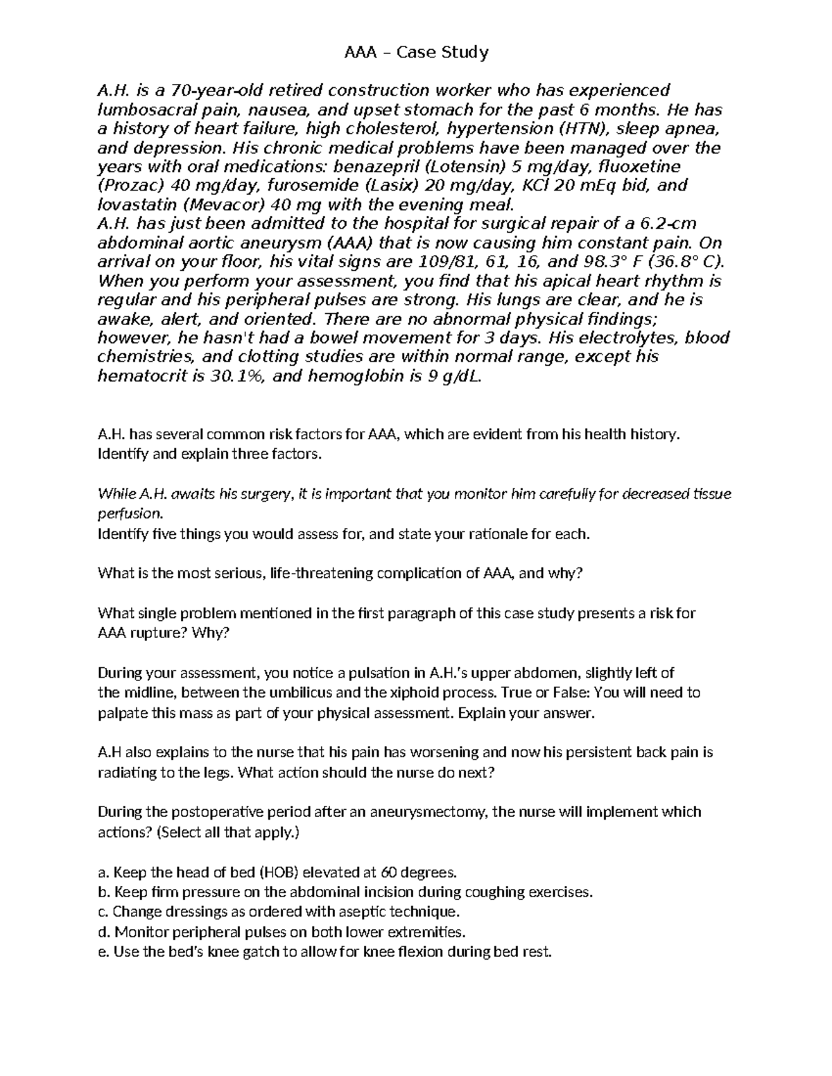 AAA case study - AAA – Case Study A. is a 70-year-old retired ...