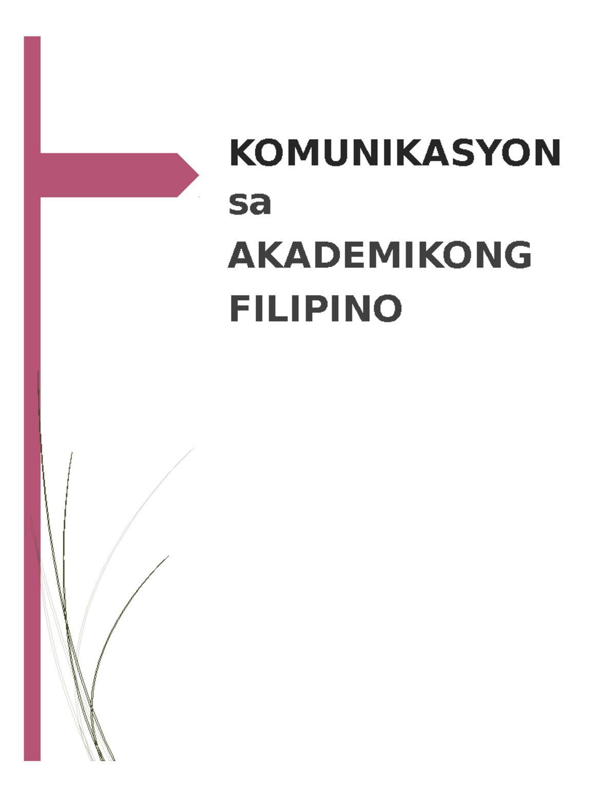 Filipino 1 Module: Komunikasyon sa Akademikong Filipino - Document Preview