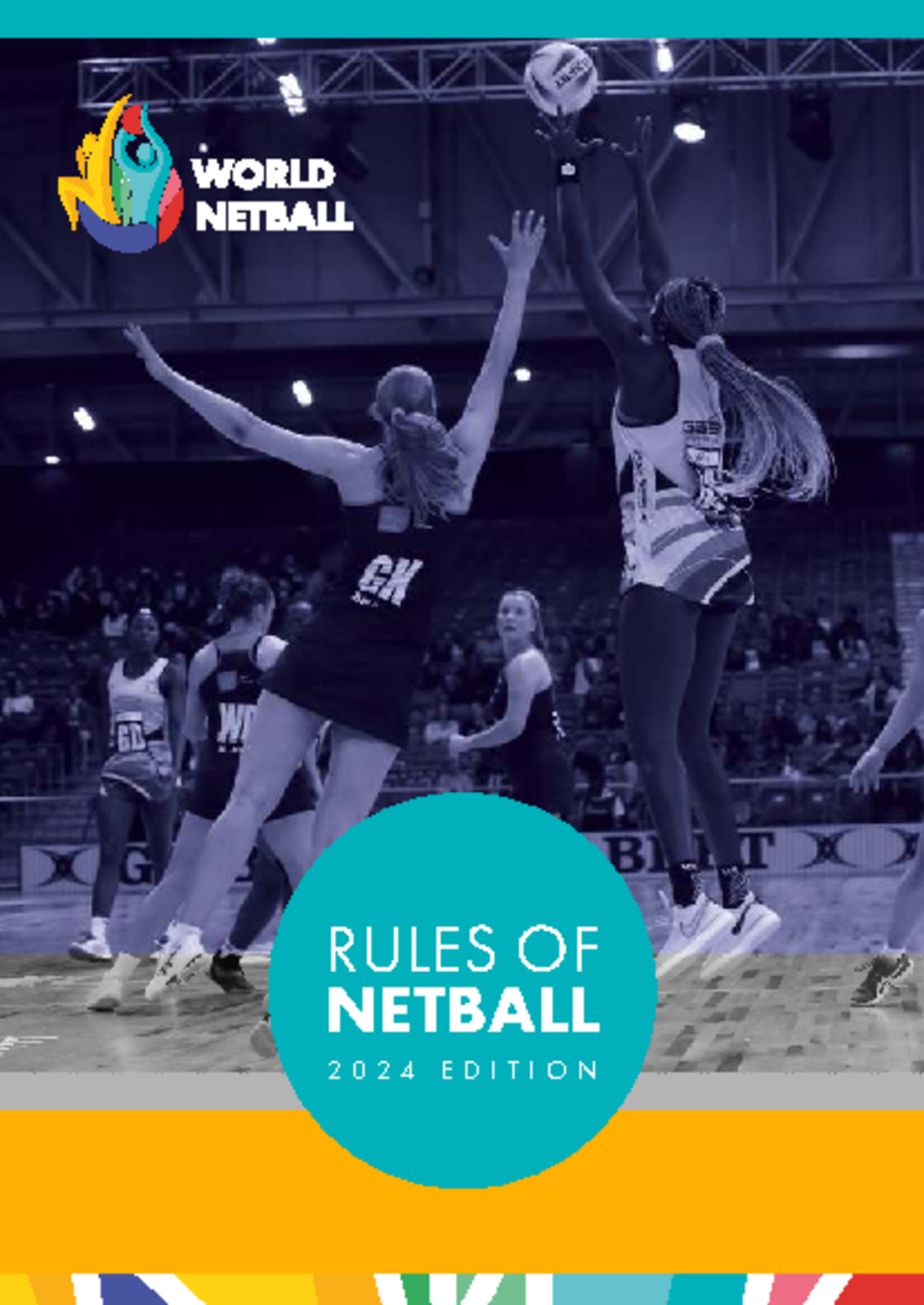 Netball Rules 2024 Edition: Official Guide by World Netball - Studocu