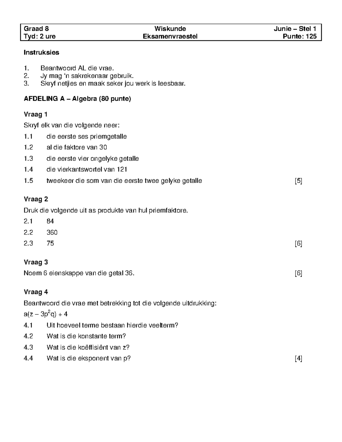 Graad 8 Wiskunde Junie Eksamenvraestel SET 1 - 125 Punte - Studocu