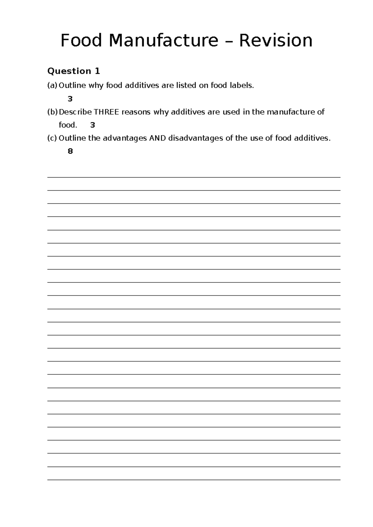 Food Manufacture - Revision - Food Manufacture – Revision Question 1 (a ...