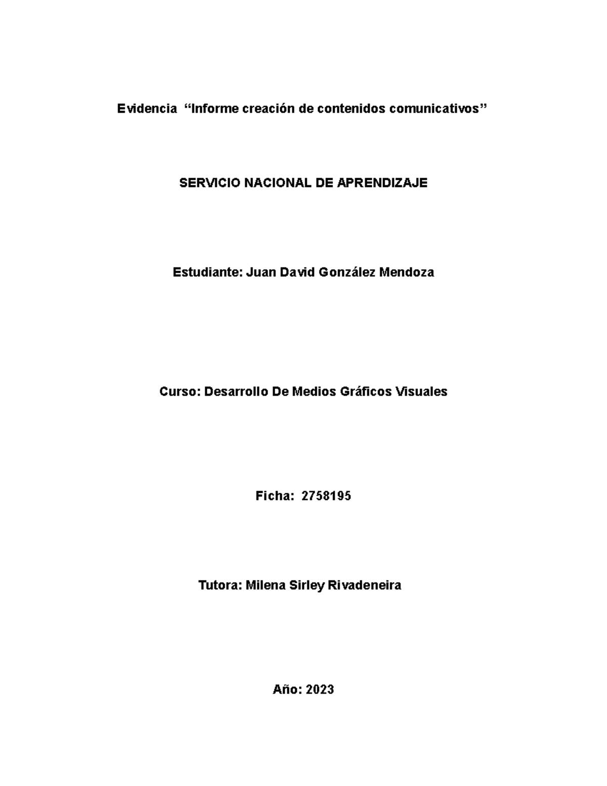 Informe de Creación de Contenidos Comunicativos - DGCM 2023 - Studocu