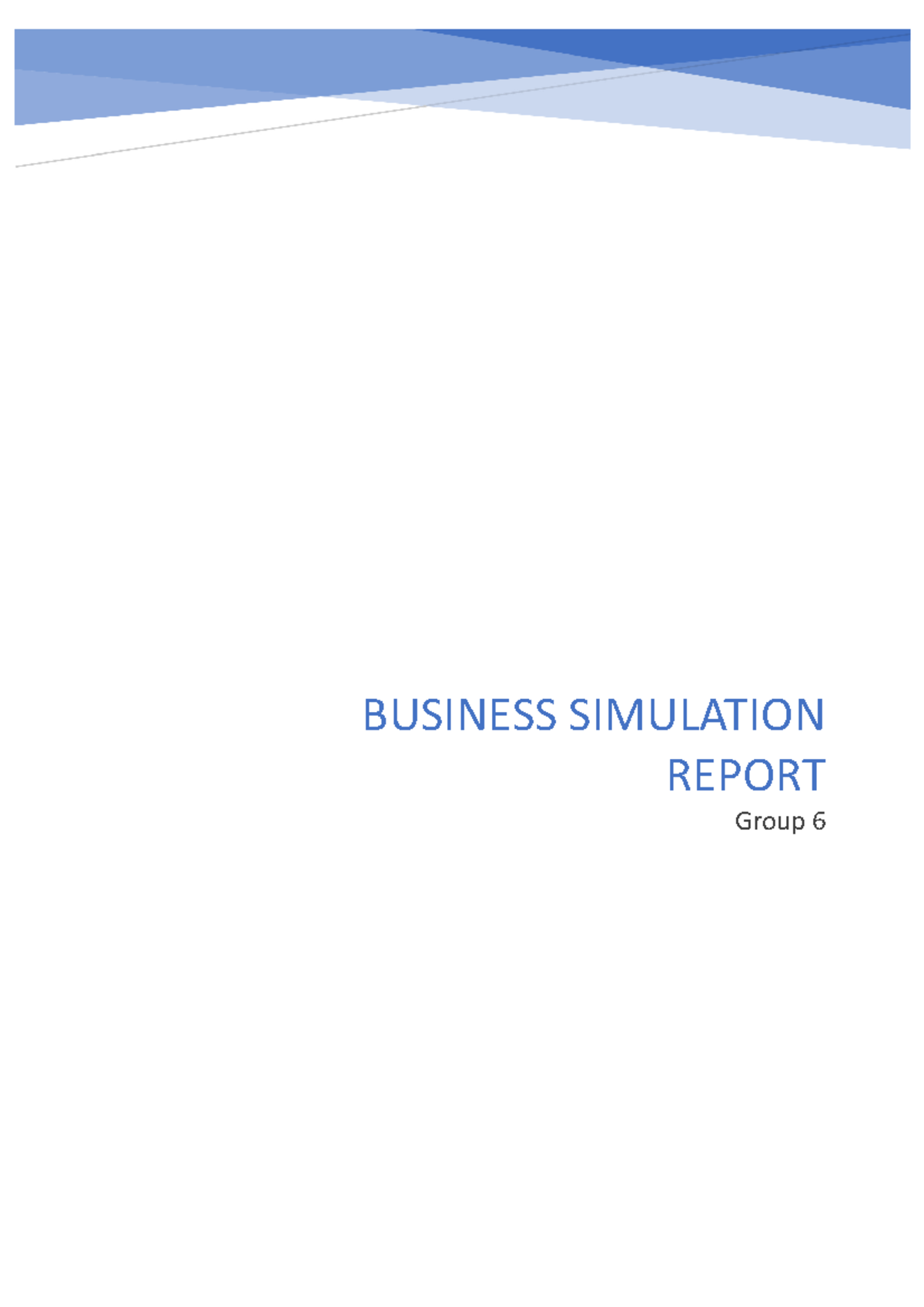 Group 6 Business Simulation Report: Board Meetings Insights ...