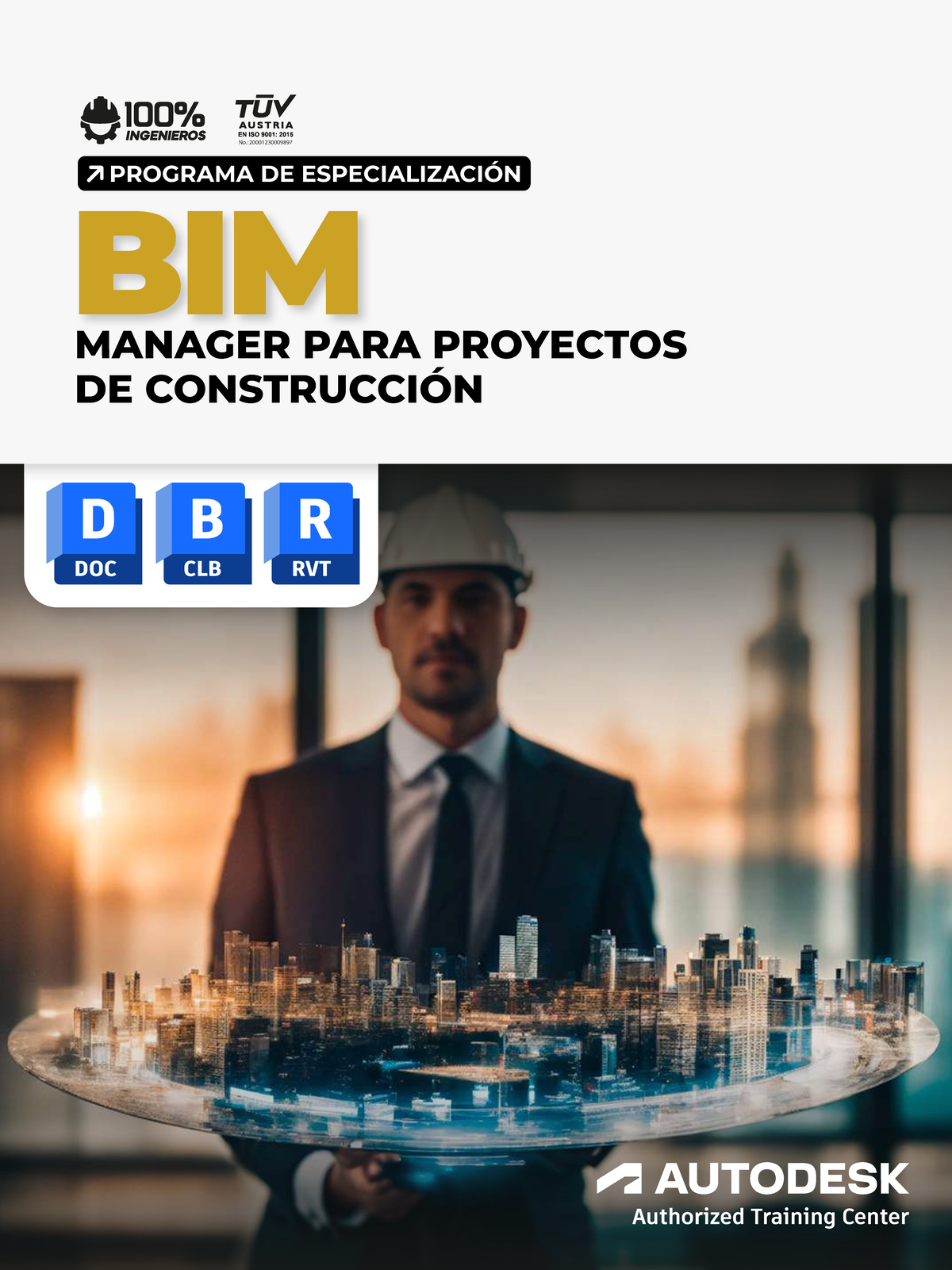 Propuesta Académica - BIM Manager - B CLB R RVT D DOC No.: PROGRAMA DE ...