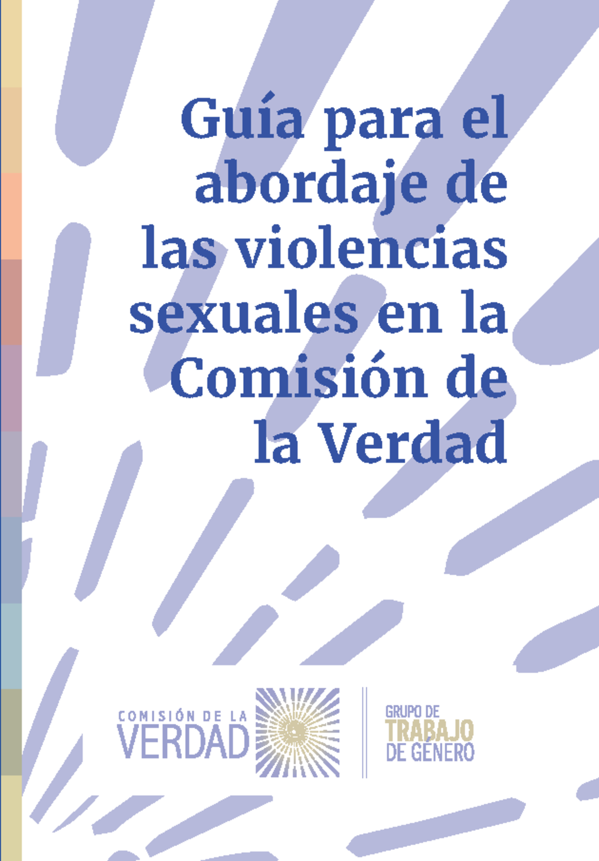 Guía para el Abordaje de Violencias Sexuales en el Conflicto Armado ...