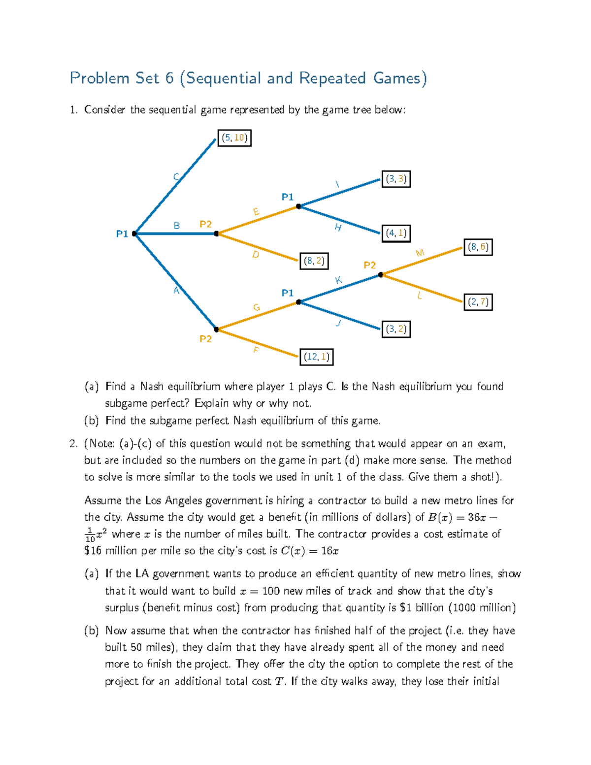 Problem Set 6: Sequential and Repeated Games Analysis - Studocu