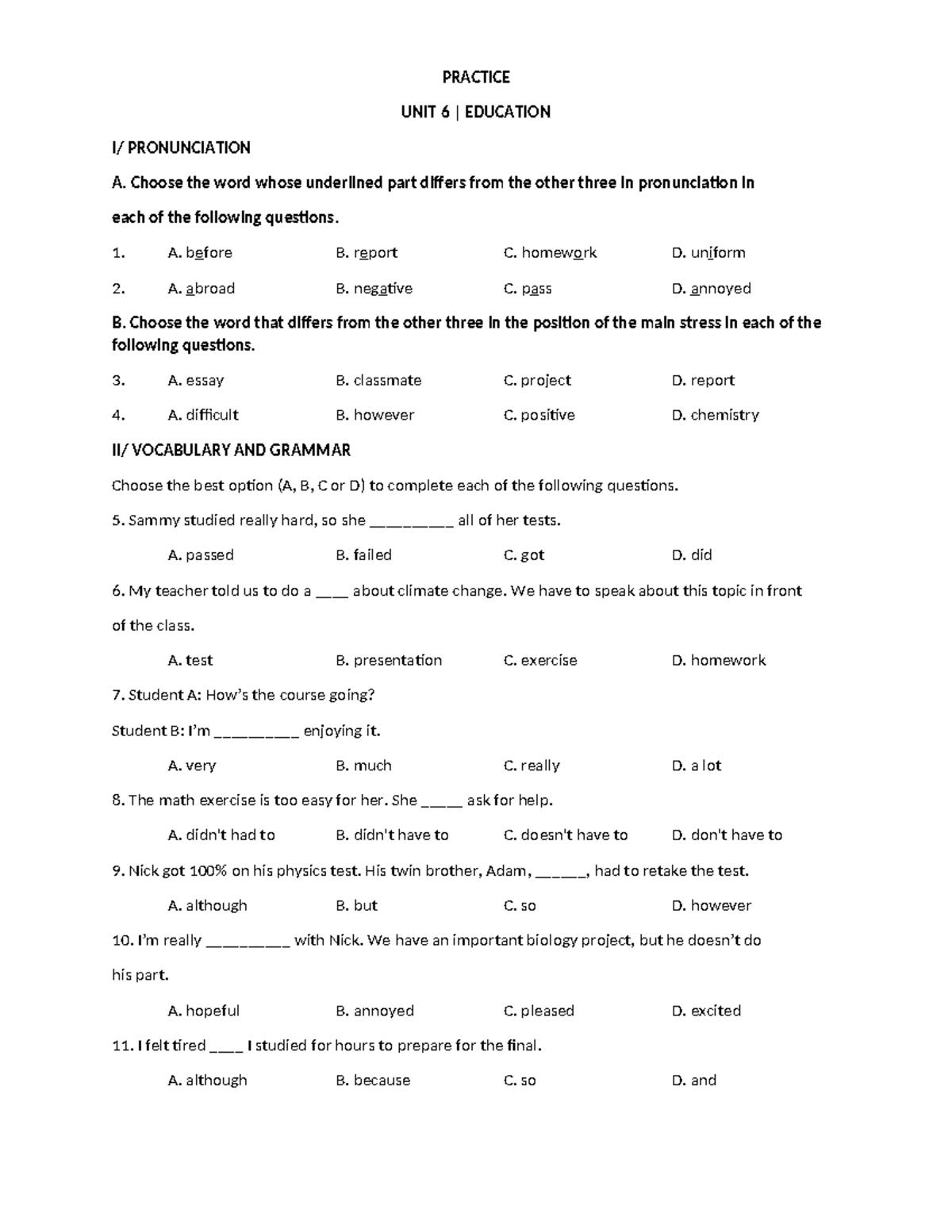 PRACTICE UNIT 6: EDUCATION PRONUNCIATION & VOCABULARY EXERCISES - Studocu